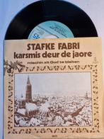 single Stafke Fabri KARSMIS DEUR DE JAORE kerstplaat uit '78, Cd's en Dvd's, Vinyl Singles, 7 inch, Single, Ophalen of Verzenden