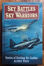 Sky Battles, Sky Warriors Stories of Exciting Air Combat, Boeken, Oorlog en Militair, Niet van toepassing, Alfred Price, Nieuw