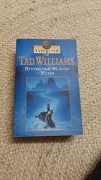 Anderland 2: Rivier van Blauw Vuur - Tad Williams, Boeken, Ophalen of Verzenden, Gelezen, Tad Williams