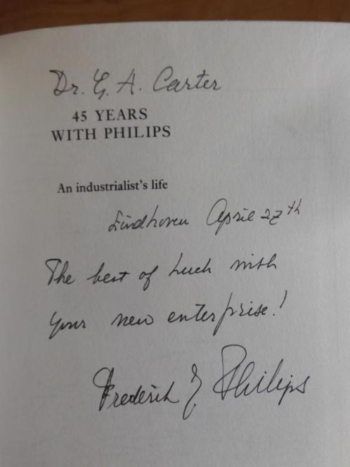 45 years with Philips, biography Frits Philips, signed copy, Boeken, Biografieën, Gelezen, Overige, Ophalen of Verzenden