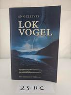 Lokvogel - Ann Cleeves, Ophalen of Verzenden, Gelezen, Ann Cleeves, Nederland