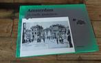 Amsterdam in oude ansichten, Boeken, Geschiedenis | Stad en Regio, Ophalen of Verzenden, Zo goed als nieuw