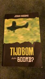 Johan Hidding - Tijdbom aan boord?, Gelezen, Ophalen of Verzenden, Johan Hidding, Fictie