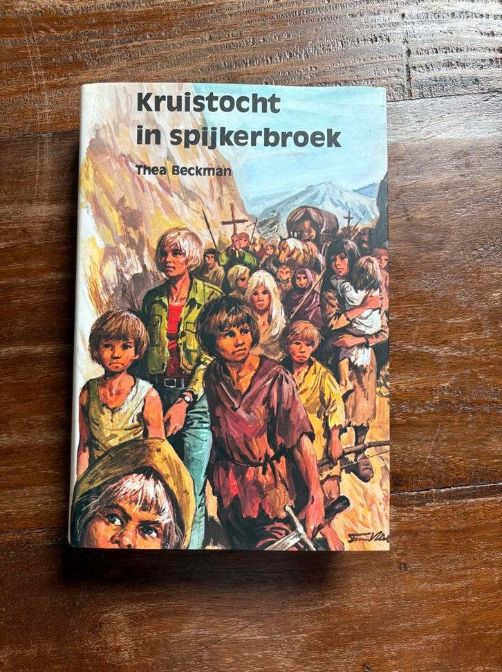 Kruistocht in spijkerbroek - Thea Beckman, Boeken, Kinderboeken | Jeugd | onder 10 jaar, Zo goed als nieuw, Fictie algemeen, Ophalen of Verzenden