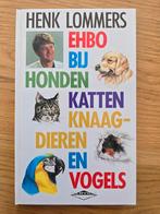 H. Lommers - EHBO bij honden, katten, knaagdieren en vogels, Ophalen of Verzenden, Zo goed als nieuw, Paarden of Pony's, H. Lommers