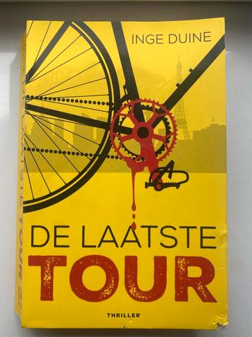 De Laatste Tour - Inge Duine Thriller beschikbaar voor biedingen