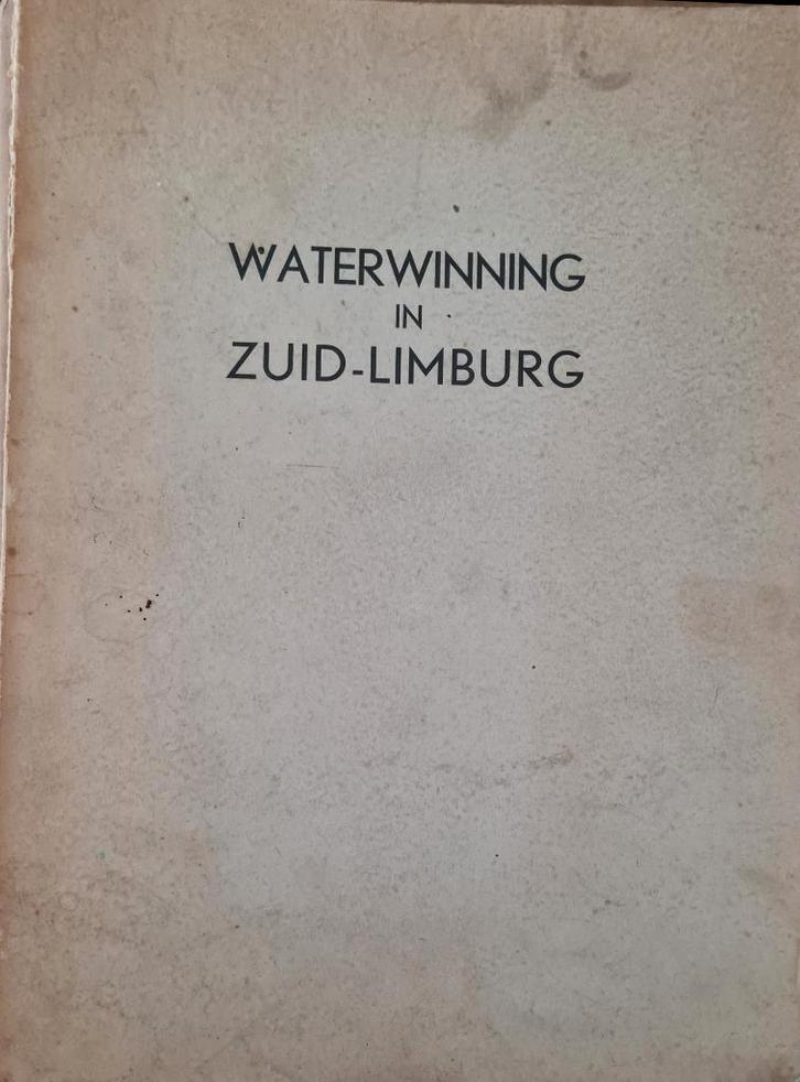 WATERWINNING IN ZUID-LIMBURG 1941, Antiek en Kunst, Antiek | Boeken en Bijbels, Ophalen of Verzenden