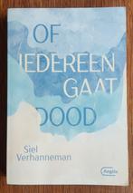 Of iedereen gaat dood - Siel Verhanneman, Boeken, Ophalen of Verzenden, Gelezen