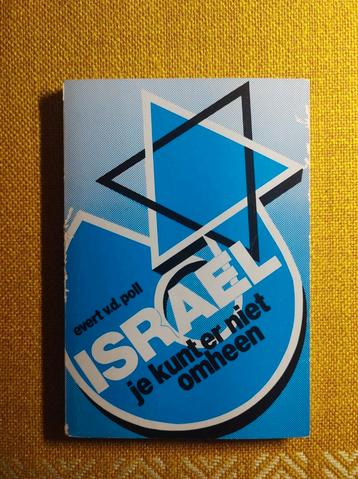 Israël je kunt er niet omheen. Van Evert van de Pol. 1978 beschikbaar voor biedingen
