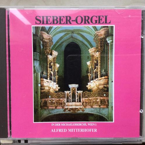 Orgel - Sieberorgel  Michaelerkirche Wenen. A Mitterhofer, Cd's en Dvd's, Cd's | Klassiek, Zo goed als nieuw, Overige typen, Barok