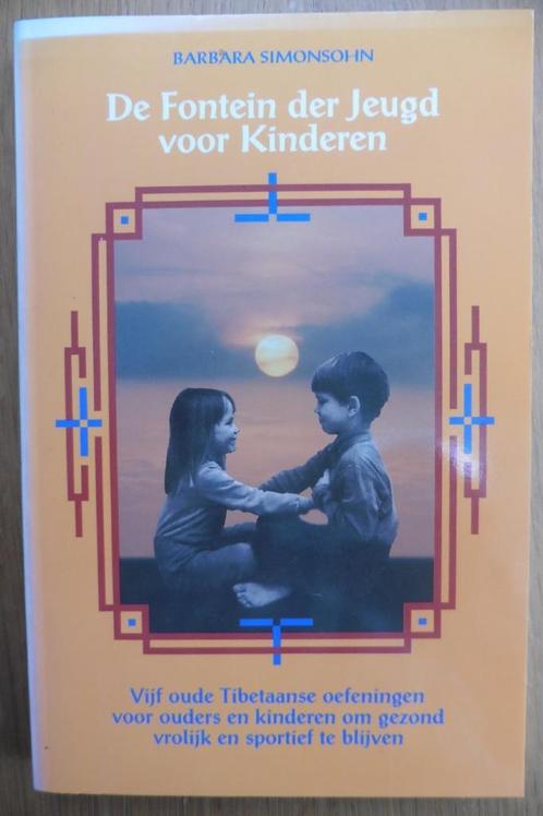 De Fontein der Jeugd voor kinderen – Barbara Simonsohn, Boeken, Esoterie en Spiritualiteit, Zo goed als nieuw, Instructieboek