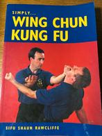 Simply…wing chun kung fu, Boeken, Ophalen of Verzenden, Zo goed als nieuw