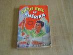 boekje Pietje Bell in Amerika, Boeken, Ophalen of Verzenden, Gelezen, Fictie algemeen
