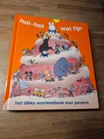 Het dikke voorleesboek voor peuters: Hoi-hoi wat fijn,, Gelezen, Fictie algemeen, Ophalen of Verzenden, Dick Bruna