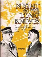 Max Gallo The Night of the Long Knives, Boeken, Oorlog en Militair, Zo goed als nieuw, Tweede Wereldoorlog, Verzenden, Overige onderwerpen