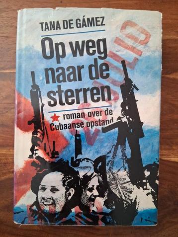 Tana de Gamez - Op weg naar de sterren. Roman Cuba beschikbaar voor biedingen