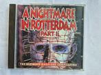 a NIGHTMARE in ROTTERDAM part 1, Cd's en Dvd's, Cd's | Dance en House, Ophalen of Verzenden, Gebruikt