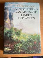 Eco, De geschiedenis van imaginaire landen en plaatsen, Ophalen of Verzenden, Zo goed als nieuw, Umberto Eco
