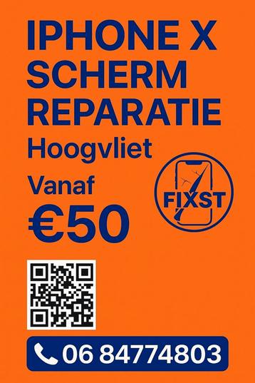 iPhone X scherm vervangen Hoogvliet  Goedkoopste €50 | Fixs beschikbaar voor biedingen