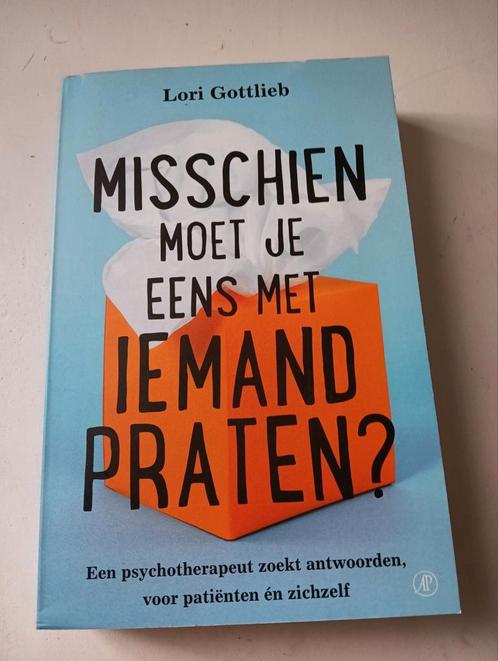 Lori Gottlieb - Misschien moet je eens met iemand praten?, Boeken, Psychologie, Zo goed als nieuw, Ophalen of Verzenden
