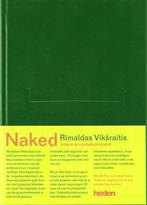 Rimaldas Viksraitis, Naked, Ophalen of Verzenden, Gelezen