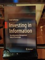 Investing in Information - Andy Bytheway, Boeken, Informatica en Computer, Ophalen of Verzenden, Zo goed als nieuw, Overige onderwerpen