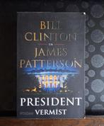 President Vermist – Bill Clinton en James Patterson, Ophalen of Verzenden, Gelezen, Amerika