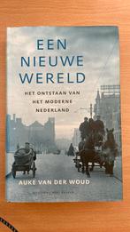 Een nieuwe wereld - Auke van der Woud, Ophalen of Verzenden, 20e eeuw of later, Zo goed als nieuw