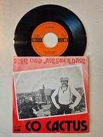 Co Cactus-Mijn oud Amsterdam, 7 inch, Single, Ophalen of Verzenden, Zo goed als nieuw