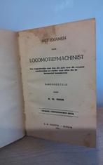 Het Examen voor Locomotiefmachinist - 1921, Ophalen of Verzenden