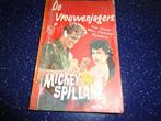 de vrouwenjagers door mickey spillane, Boeken, Ophalen of Verzenden, Gelezen, Mickey spillane