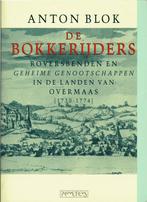 Anton Blok – De Bokkerijders., Boeken, Geschiedenis | Vaderland, Gelezen, Ophalen of Verzenden, 17e en 18e eeuw