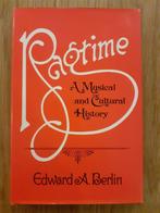 Ragtime, A musical and cultural history, Verzenden, Zo goed als nieuw, Edward A. Berlin
