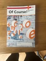 Of Course! Engels HAVO/VWO/Gymnasium, Ophalen of Verzenden, Zo goed als nieuw, HAVO, Engels