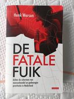 Boek over mensenhandel en prostitutie in Nederland, Gelezen, Ophalen of Verzenden, Henk werson
