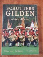 Schuttersgilden in Noord Brabant, 20e eeuw of later, Willem Iven e.a., Ophalen of Verzenden, Zo goed als nieuw