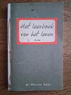 Martin Kojc - Het leerboek van het leven, Ophalen of Verzenden, Zo goed als nieuw, M. Kojc