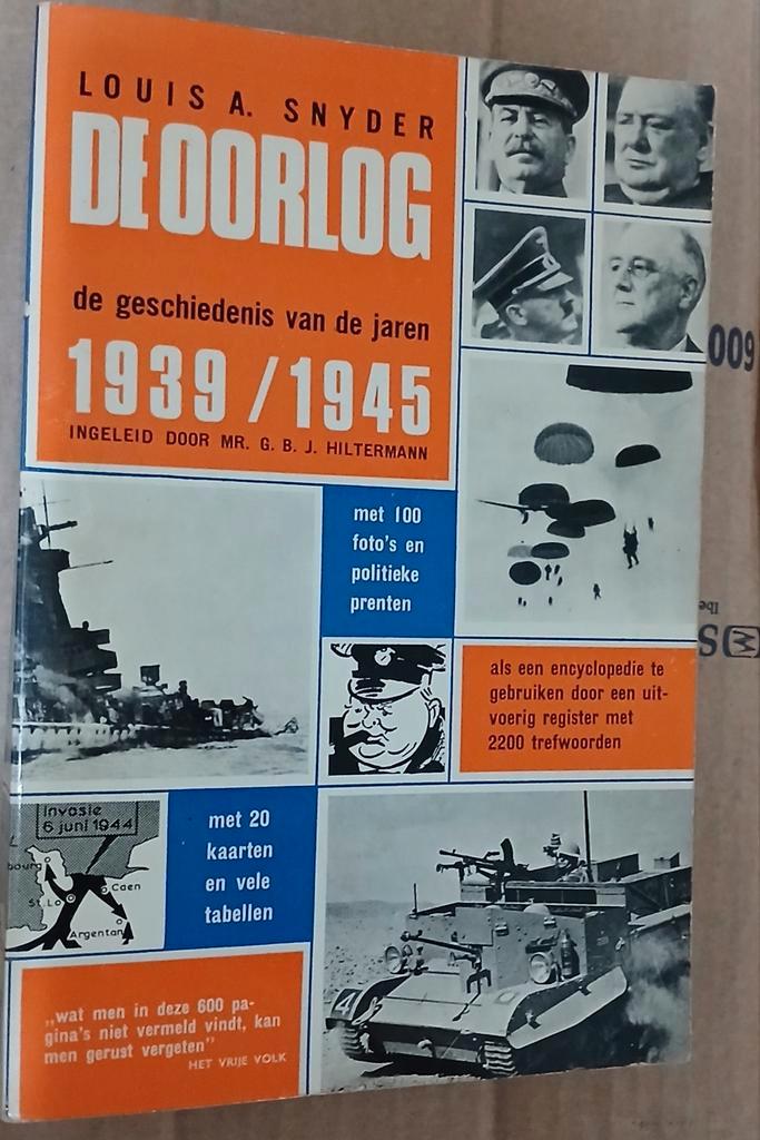 De Oorlog 1939/1945 - Louis A. Snyder, Boeken, Oorlog en Militair, Gelezen, Tweede Wereldoorlog, Ophalen of Verzenden