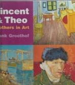 Frank Groothof Vincent & Theo Brothers in art (hardcover), Boeken, Ophalen of Verzenden, Zo goed als nieuw, Schilder- en Tekenkunst
