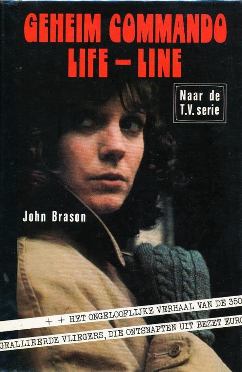 Geheim Commando Life - Line - John Brason  Het ongelooflijke, Boeken, Oorlog en Militair, Gelezen, Luchtmacht, Tweede Wereldoorlog
