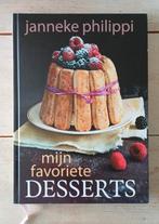 Janneke Philippi - Mijn favoriete desserts, Boeken, Kookboeken, Ophalen of Verzenden, Zo goed als nieuw, Janneke Philippi, Taart, Gebak en Desserts
