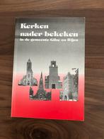 Kerken nader bekeken - Gilze en Rijen - 120 pagina’s, Boeken, Ophalen of Verzenden, 20e eeuw of later, Gelezen