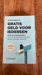 Rutger Bregman - Gratis geld voor iedereen, Ophalen of Verzenden, Zo goed als nieuw, Rutger Bregman