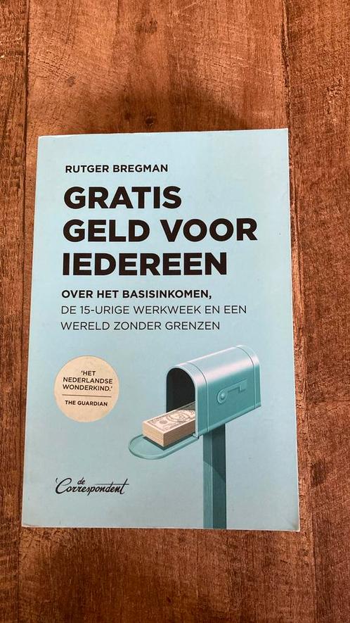 Rutger Bregman - Gratis geld voor iedereen, Boeken, Overige Boeken, Zo goed als nieuw, Ophalen of Verzenden