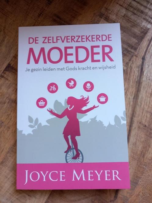 Boek: De zelfverzekerde moeder - Joyce Meyer, Boeken, Zwangerschap en Opvoeding, Nieuw, Opvoeding 6 tot 10 jaar, Ophalen