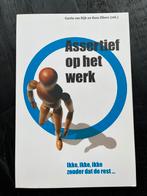 Carola van Dijk - Assertief op het werk, Carola van Dijk; Hans Elbers, Ophalen of Verzenden, Zo goed als nieuw