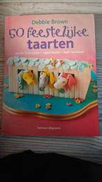 50 Feestelijke Taarten - Debbie Brown Bakboek, Gelezen, Debbie Brown, Ophalen of Verzenden, Europa