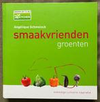 Smaakvrienden groenten - Angélique Schmeinck, Ophalen, Zo goed als nieuw, Angelique Schmeinck