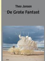 THEO JANSEN. De Grote Fantast, Ophalen of Verzenden, Nieuw, Overige onderwerpen