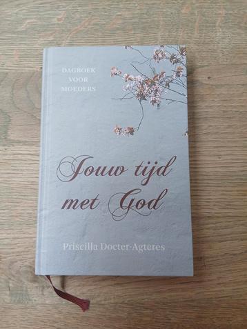 Priscilla Docter- Agteres - Jouw tijd met God beschikbaar voor biedingen